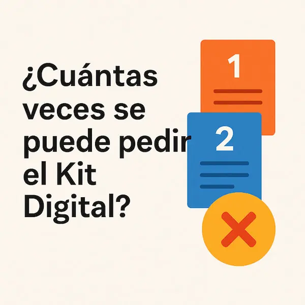 Cuántas veces se puede pedir el Kit Digital