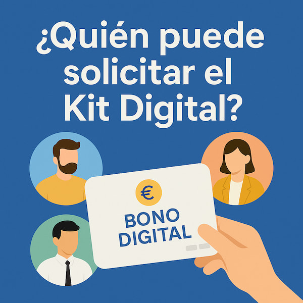 Quién puede solicitar el Kit Digital