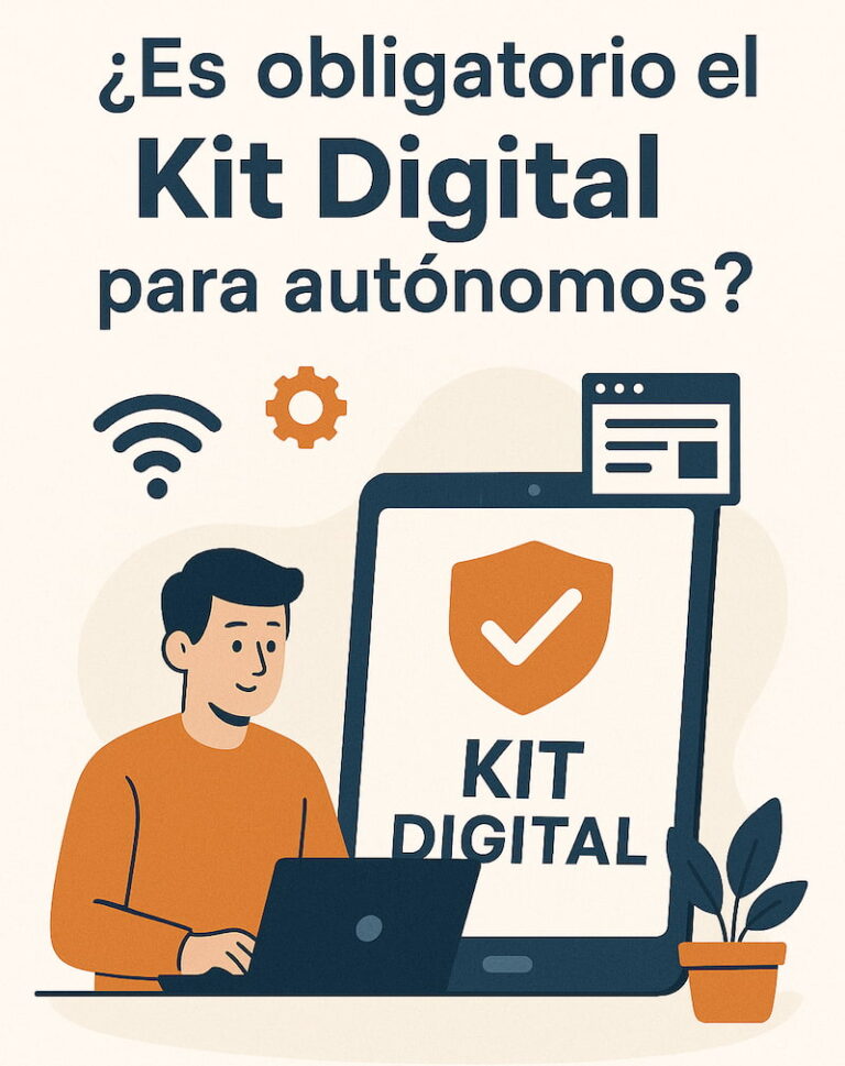 Es obligatorio el Kit Digital para autónomos