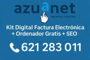 Kit Digital Factura Electrónica y Ordenador Gratis