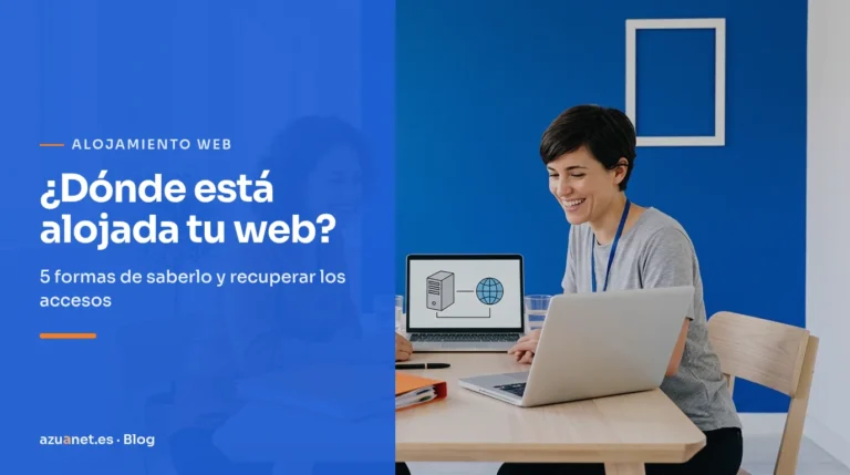 Cómo saber dónde está alojada una web consultando el whois y los registros DNS del dominio.