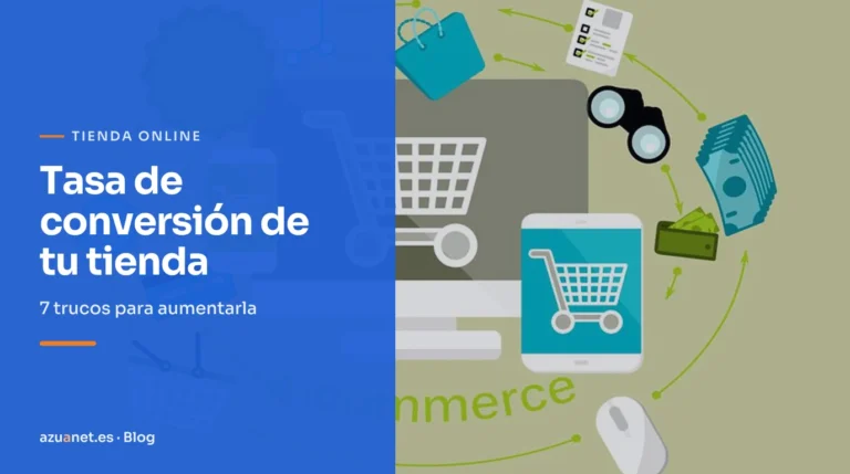 Tasa de conversión de tu tienda: 7 trucos para aumentarla