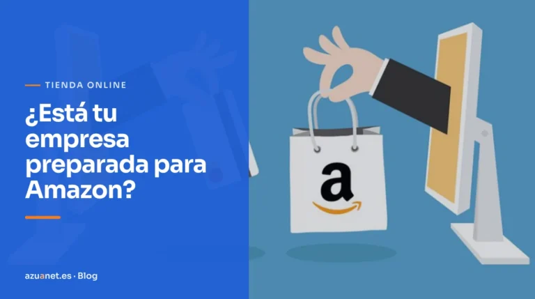¿Está tu empresa preparada para Amazon?