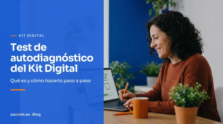 Test de autodiagnóstico del Kit Digital: Qué es y cómo hacerlo paso a paso