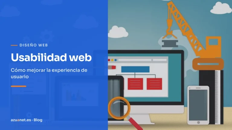 Usabilidad web: Cómo mejorar la experiencia de usuario