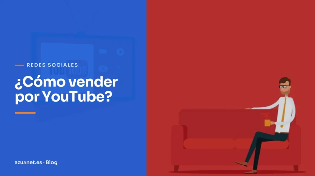 ¿Cómo vender por YouTube?